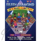 Lets Make Music Fun: Blue Song Book
