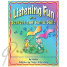 Listening Fun w/Scarves & Tennis Balls