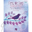 First We Sing! Songbook 3