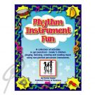 Rhythm Instrument Fun