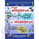 From Wibbleton to Wobbleton: Adventures