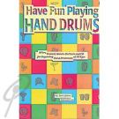 Have Fun Playing Hand Drums bk/CD