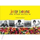 Jelly Beans & Other Suites #3 Book