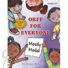 Orff For Everyone: Mostly Modal